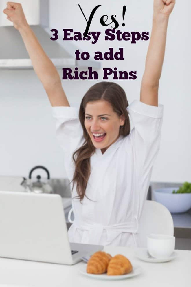 Rich Pins - 3 Easy Steps
