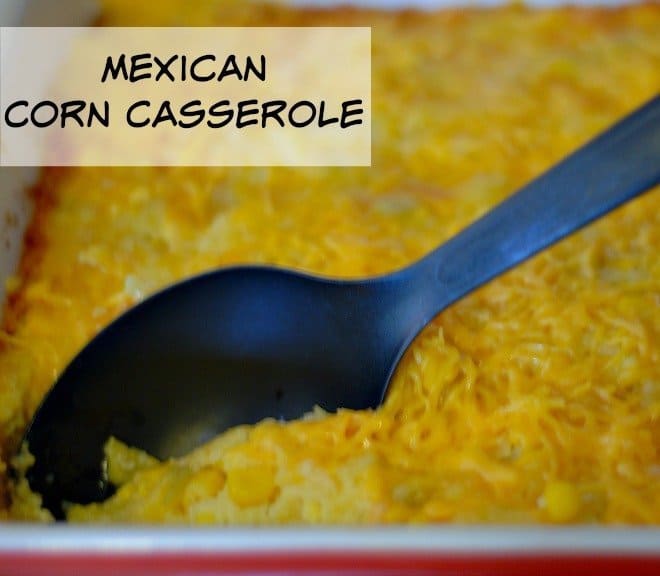 Mexican Corn Casserole - the ultimate comfort food.