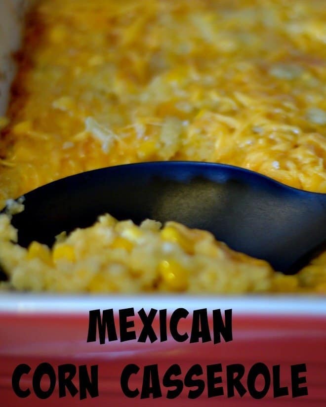 Mexican Corn Casserole is the ultimate comfort food!