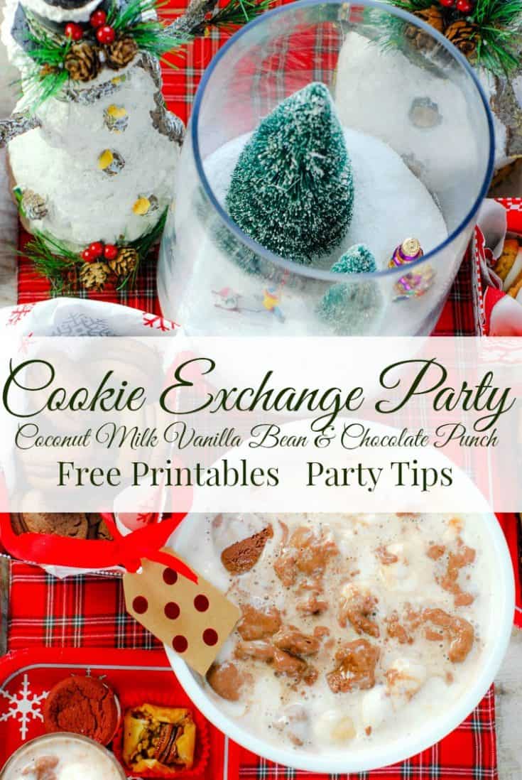 Tips for Hosting the best Cookie Exchange Party ever! Free printables, easy DIY centerpiece and the Dairy Free Coconut Vanilla Bean & Chocolate Punch.