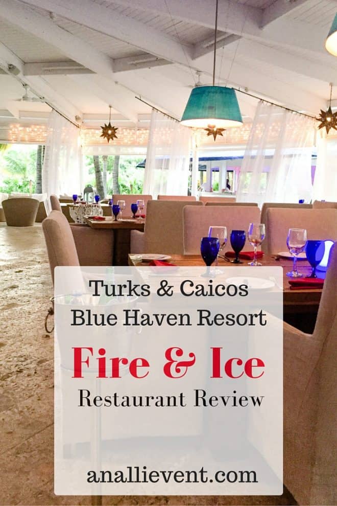 Fire & Ice Restaurant Review - Blue Haven Resort - Upscale Restaurant