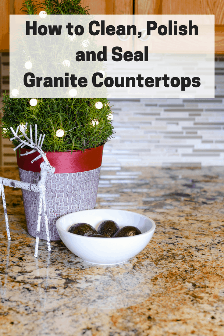 How To Clean Polish And Seal Granite Countertops An Alli Event