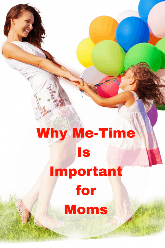 Why Me-Time is Important for Moms