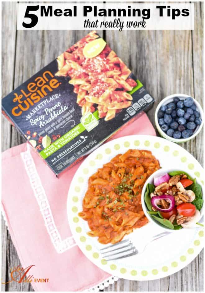 Are you tired of wondering what to eat for lunch or dinner when you have no time to cook? I finally came up with 5 tips for meal planning that really work. #ad #LeanCuisine