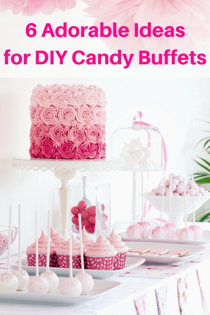 Six Adorable Ideas for DIY Candy Buffets Plus Helpful Tips - An Alli Event