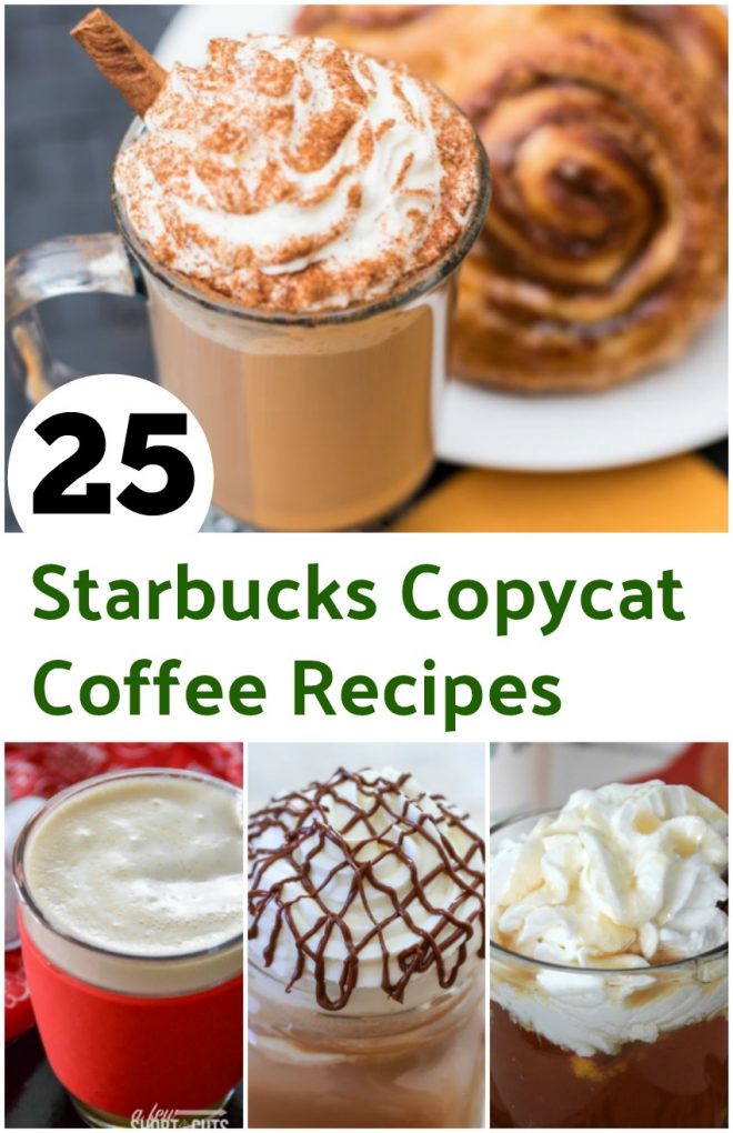 25 Copycat Starbucks Coffee Recipes