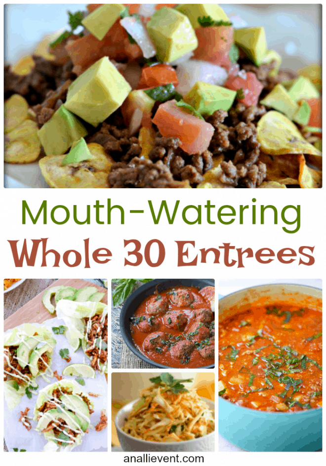 Whole 30 Entrees You'll Want to Try Today