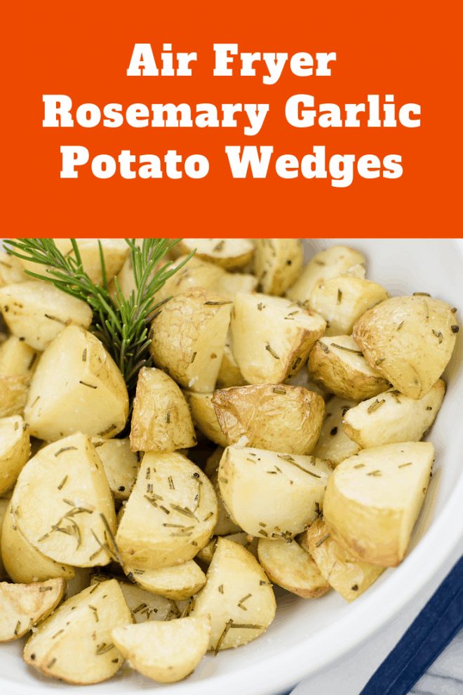 Air Fryer Rosemary Garlic Potato Wedges