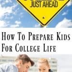 Prepare Kids for College Life
