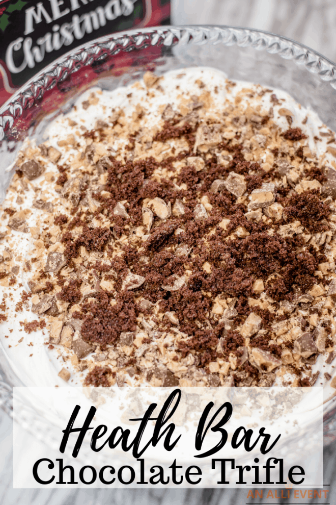 Heath Bar Chocolate Trifle in Clear Bowl